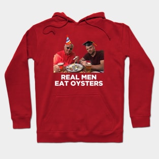 Real Men Eat Oysters Hoodie